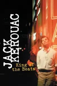 watch-Jack Kerouac: King of the Beats