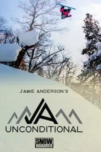 watch-Jamie Anderson’s Unconditional