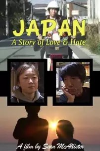 watch-Japan: A Story of Love and Hate