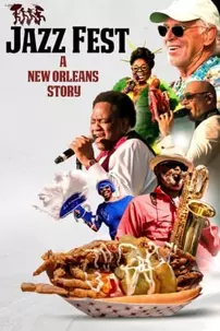 watch-Jazz Fest: A New Orleans Story