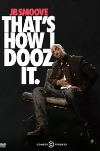 watch-JB Smoove: That’s How I Dooz It