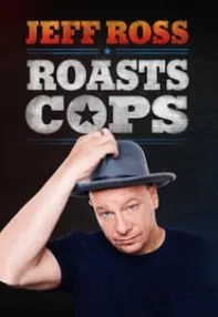 watch-Jeff Ross Roasts Cops