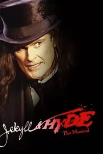 watch-Jekyll & Hyde: The Musical