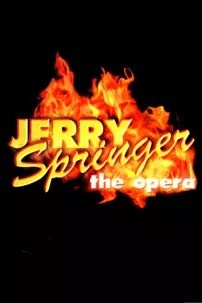 watch-Jerry Springer: The Opera