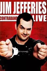 watch-Jim Jefferies: Contraband