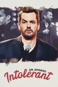 watch-Jim Jefferies: Intolerant