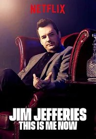 watch-Jim Jefferies: This Is Me Now