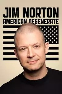 watch-Jim Norton: American Degenerate