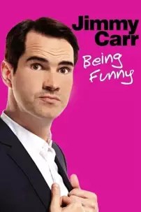 watch-Jimmy Carr: Being Funny