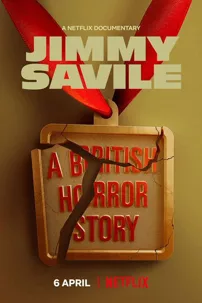 watch-Jimmy Savile: A British Horror Story