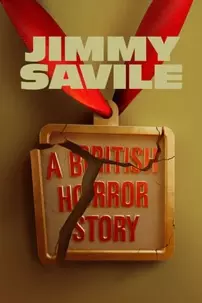 watch-Jimmy Savile: A British Horror Story