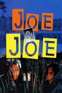 watch-Joe & Joe