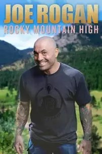 watch-Joe Rogan: Rocky Mountain High