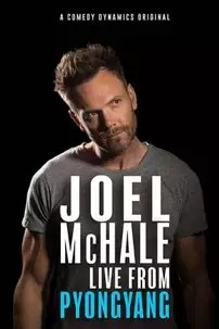 watch-Joel McHale: Live from Pyongyang