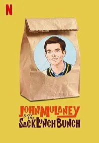 watch-John Mulaney & The Sack Lunch Bunch