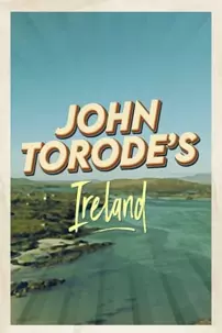 watch-John Torode’s Ireland