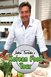 watch-John Torode’s Korean Food Tour