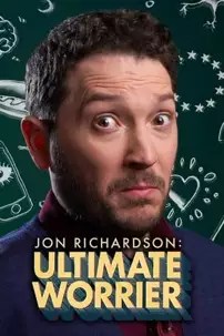 watch-Jon Richardson: Ultimate Worrier