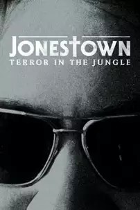 watch-Jonestown: Terror in the Jungle