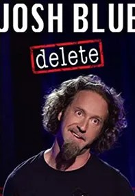 watch-Josh Blue: Delete