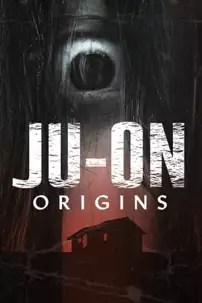 watch-Ju-On: Origins