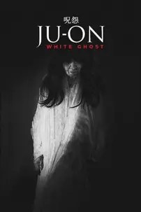 watch-Ju-on: White Ghost