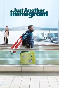 watch-Just Another Immigrant