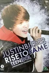 watch-Justin Bieber: Rise to Fame