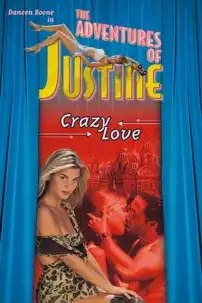 watch-Justine: Crazy Love