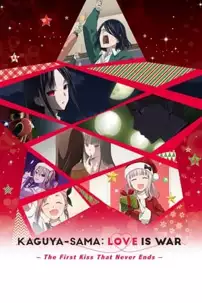 watch-Kaguya-sama: Love Is War -The First Kiss That Never Ends-