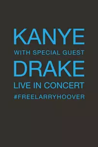 watch-Kanye With Special Guest Drake – Free Larry Hoover Benefit Concert