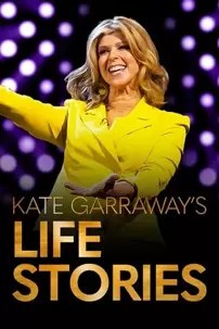 watch-Kate Garraway’s Life Stories
