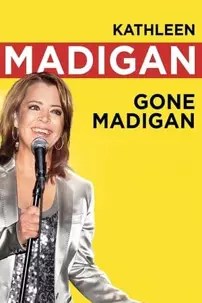 watch-Kathleen Madigan: Gone Madigan