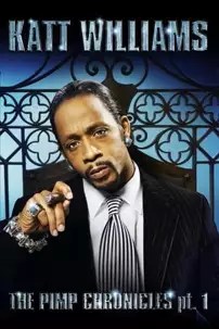 watch-Katt Williams: The Pimp Chronicles Pt. 1