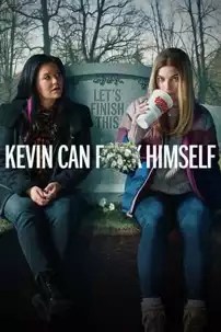 watch-Kevin Can F**K Himself