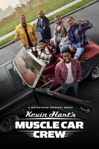 watch-Kevin Hart’s Muscle Car Crew