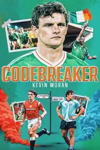 watch-Kevin Moran: Codebreaker