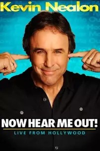 watch-Kevin Nealon: Now Hear Me Out!