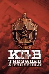 watch-KGB – The Sword and the Shield