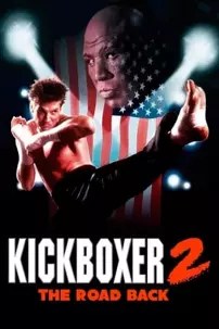 watch-Kickboxer 2: The Road Back