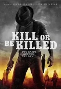 watch-Kill or Be Killed