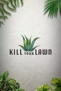 watch-Kill Your Lawn