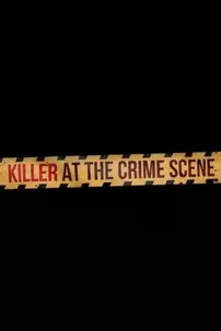 watch-Killer at the Crime Scene