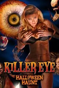 watch-Killer Eye: Halloween Haunt