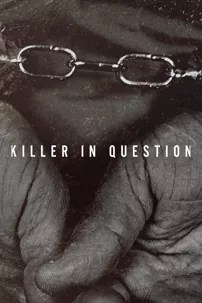 watch-Killer in Question