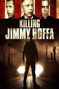 watch-Killing Jimmy Hoffa