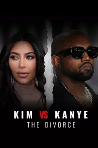 watch-Kim vs Kanye: The Divorce