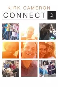 watch-Kirk Cameron: Connect