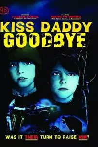 watch-Kiss Daddy Goodbye