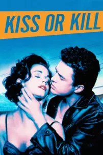 watch-Kiss or Kill